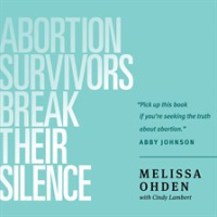Abortion_Survivors_Break_Their_Silence